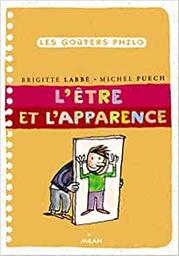 L'être et l'apparence / Brigitte Labbé, Michel Puech | Labbé, Brigitte (1960-....). Auteur
