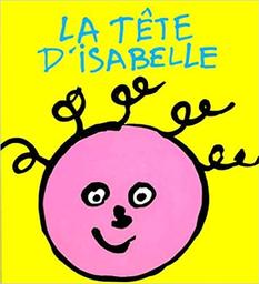 La tête d'Isabelle / [Bénédicte Guettier] | Guettier, Bénédicte (1962-....). Auteur