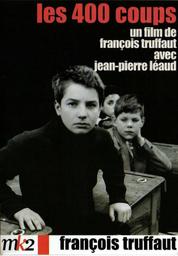Les 400 coups / réalisé par François Truffaut | Truffaut, François (1932-1984). Monteur