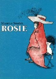 Rosie / Maurice Sendak | Sendak, Maurice (1928-2012)