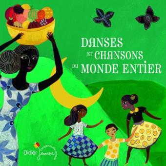 Danses et chansons du monde entier | 