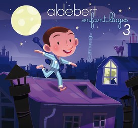 Enfantillages 3 / Aldebert | Aldebert