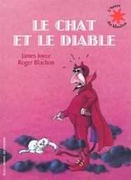 Le Chat et le diable / James Joyce | Joyce, James (1882-1941). Auteur