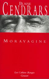 Moravagine / Blaise Cendrars | Cendrars, Blaise (1887-1961). Auteur