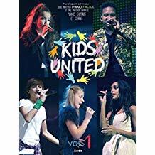 Kids united. Vol. 1 : partition piano facile et partition avancée piano, guitare et chant | Kids United