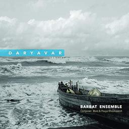 Daryavar / Barbat Ensemble | Trio Chemirani