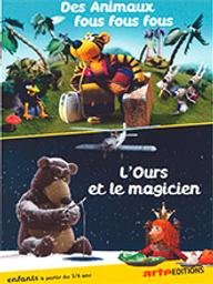 Des animaux fous fous fous - L'Ours et le magicien / Janis Cimermanis, réal. | Cimermanis, Janis. Metteur en scène ou réalisateur