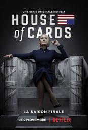 House of Cards . Saison 6 / Alik Sakharov, Ami Canaan Mann, Stacie Passon, Ernest R. Dickerson, Thomas Schlamme, Louise Friedberg, Robin Wright, réal. | Sakharov, Alik. Metteur en scène ou réalisateur