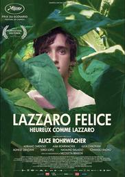 Heureux comme Lazzaro = Lazzaro felice / Alice Rohrwacher, réal.  | Rohrwacher, Alice. Scénariste