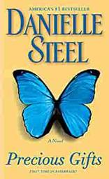Precious gifts / Danielle Steel | Steel, Danielle (1947-....)