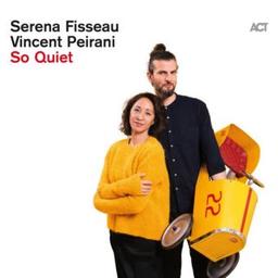 So quiet / Serena Fisseau | Fisseau, Serena
