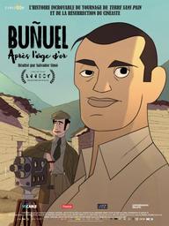 Buñuel, après L'Âge d'Or = Buñuel en el laberinto de las tortugas / Salvador Simó, réal. | Simó , Salvador . Scénariste
