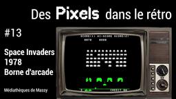 Space Invaders (1978). 13 | Réseau des médiathèques de Massy. Collectivité éditrice