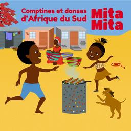 Mita mita - Comptines et danses d'Afrique du Sud / Portia Manyike | Manyike , Portia