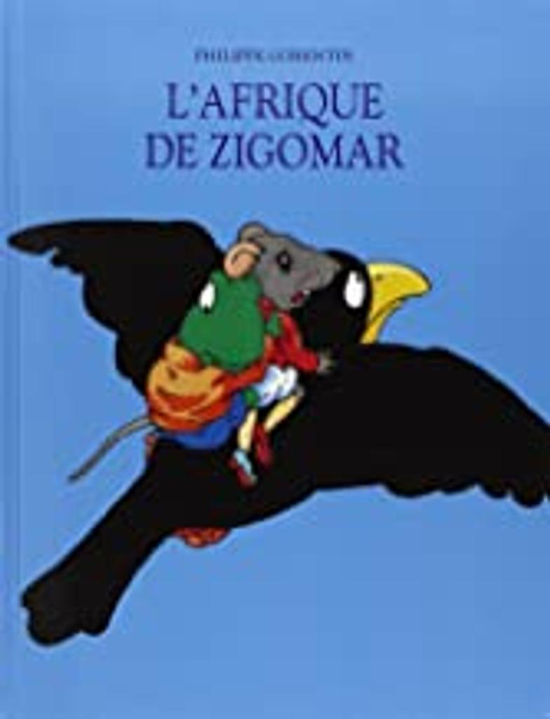 L'Afrique de Zigomar / Philippe Corentin | Corentin, Philippe (1936-....). Auteur