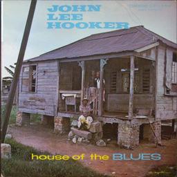 The House of the blues / John Lee Hooker | Hooker, John Lee (1917-2001). Compositeur