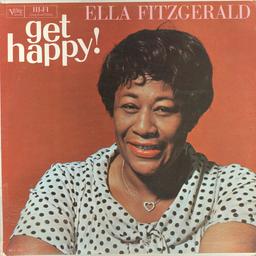 Get happy ! / Ella Fitzgerald, chant | Fitzgerald, Ella (1917-1996)