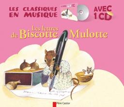 Les lettres de Biscotte Mulotte : enregistrement sonore / texte Anne-Marie Chapouton | Chapouton, Anne-Marie (1939-2000). Auteur