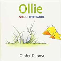 Ollie / Olivier Dunrea | Dunrea, Olivier. Auteur