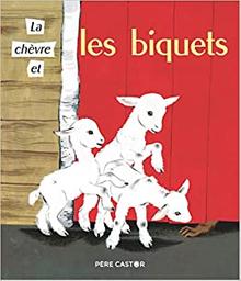 La Chèvre et les biquets / Paul François, Gerda Muller | Faucher, Paul (1898-1967). Auteur