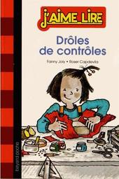 Drôles de contrôles / une histoire écrite par Fanny Joly | Joly, Fanny (1954-....). Auteur