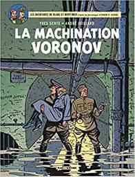 La machination Voronov / scénario, Yves Sente. 14 | Sente, Yves (1964-....). Auteur