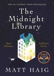 The Midnight Library / Matt Haig | Haig, Matt