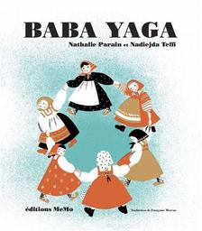 Baba Yaga / conte populaire russe ill. par Nathalie Parain | Parain, Nathalie (1897-1958). Illustrateur