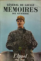 L' unité : 1942-1944 / Charles de Gaulle | Gaulle, Charles de (1890-1970)